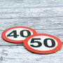 Speed Sign 40/50 Mph Birthday Coaster, thumbnail 2 of 3