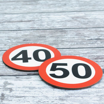 Speed Sign 40/50 Mph Birthday Coaster, 2 of 3