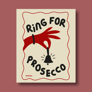Ring For Prosecco Print Three Colour Options, 5 of 11