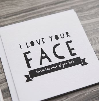 Funny Anniversary Card 'I Love Your Face', 4 of 5