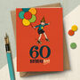 ‘60 Birthday Boy’ 60th Milestone Birthday Card, thumbnail 1 of 4