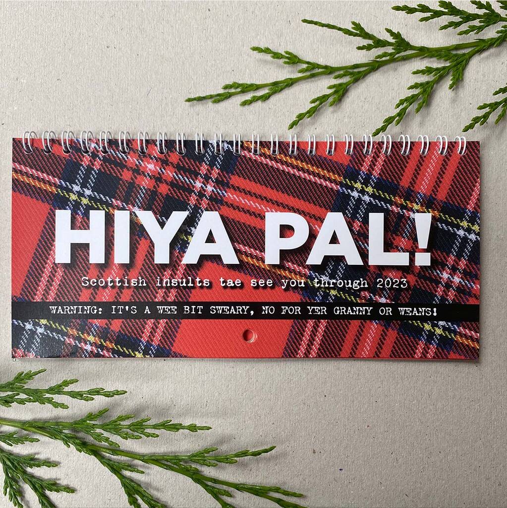 Scottish Insults Calendar 2023 By Hiya Pal By Hiya Pal