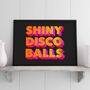 Shiny Disco Balls Typography Poster, thumbnail 1 of 8