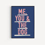 Me, You And The Dog Art Print, thumbnail 2 of 8