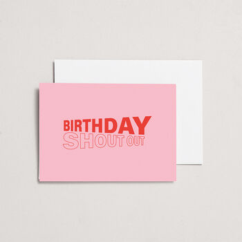 'Birthday Shout Out' Birthday Card, 2 of 3