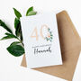 Personalised Floral 40th Birthday Card, thumbnail 1 of 3