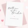 Mother Of The Bride Wedding Day Card, thumbnail 1 of 3