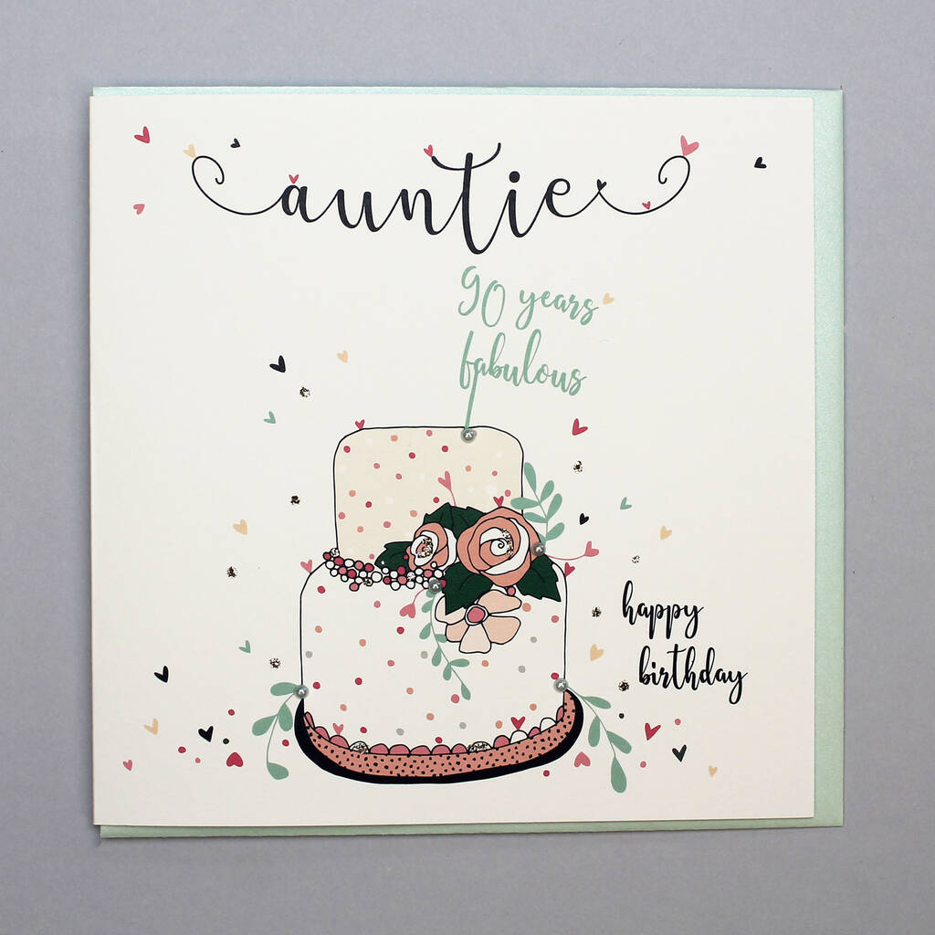 What To Write In Aunt S 90th Birthday Card