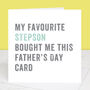 From Your Favourite Stepson Father's Day Card, thumbnail 3 of 4