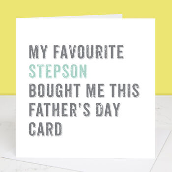 From Your Favourite Stepson Father's Day Card, 3 of 4