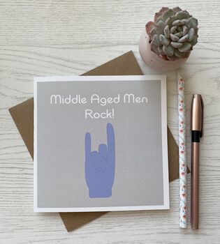 Middle Aged Men Rock Birthday/Father's Day Card, 2 of 3