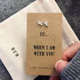 Silver Love Earrings. Love Is When I Am With You, thumbnail 1 of 3