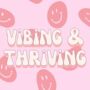 Vibing And Thriving Print, thumbnail 2 of 2