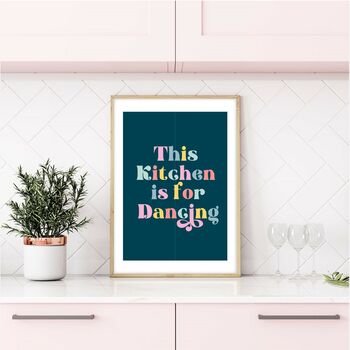 This Kitchen Is For Dancing Print, 3 of 8