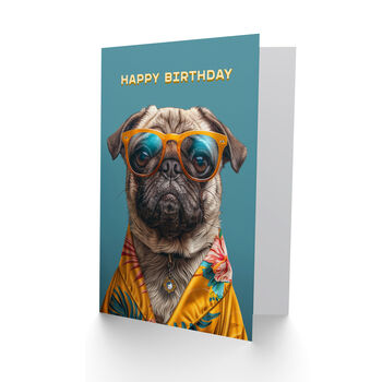 Hawaiian Shirt Pug Sunglasses Dog Lover Birthday Card, 2 of 4
