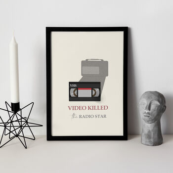 Retro Vhs Quote Print With ‘Video Killed The Radio Star’ Typography, 3 of 6
