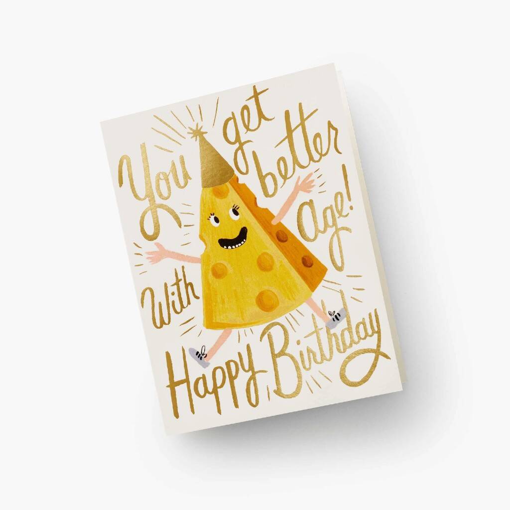 Happy Birthday Better With Age Greeting Gift Card By Ajouter Store