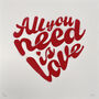 'All You Need Is Love' Art Print, thumbnail 2 of 3