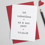 Personalised '1st Valentines' Valentine's Day Card, thumbnail 1 of 5