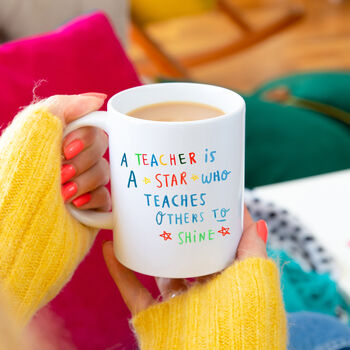 A Teacher Is A Star Who Teaches Others How To Shine Mug, 2 of 8