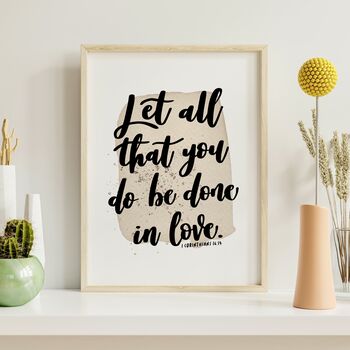 Let All That You Do Be Done In Love Watercolour Print, 2 of 5