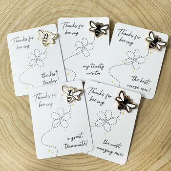 Thanks For Beeing …Enamel Bee Pin Badge Brooch, Personalised Gift For Her, 2 of 12