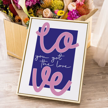 'You Got The Love' Wall Print, 4 of 10