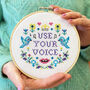 'Use Your Voice' Cross Stitch Kit, thumbnail 1 of 5