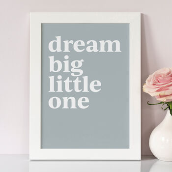 Dream Big Little One Print, 3 of 7