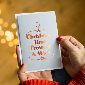 Luxury Foiled 'Prosecco And Wine' Christmas Card, 2 of 6