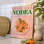 Vodka Pasta Kitchen Print, thumbnail 2 of 3