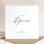 To My Stepmum On My Wedding Day Card, thumbnail 1 of 4