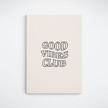 Good Vibes Club Quote Print, 2 of 4