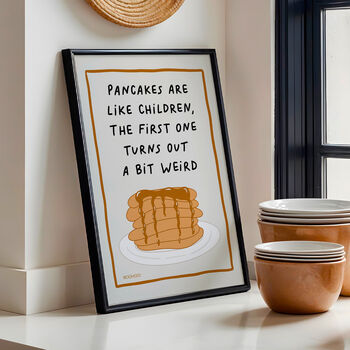 Pancakes Are Like Children Print, 2 of 8
