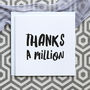 Thank You Card 'Thanks A Million', thumbnail 1 of 3