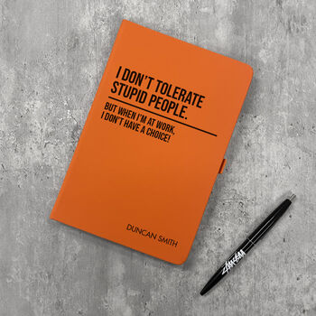 Personalised A5 I Don't Tolerate Stupid People Notebook, 3 of 9