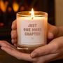 Book Lovers Gift One More Chapter Candle, thumbnail 1 of 8