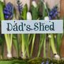 'Dad's Shed' Wooden Sign Personalised, thumbnail 1 of 3