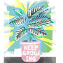 Keep Growing Plant Addict Art Print, thumbnail 8 of 10