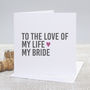 'To My Bride' Wedding Day Card, thumbnail 1 of 2