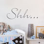 'Shh…' Nursery Wall Sticker, thumbnail 1 of 4