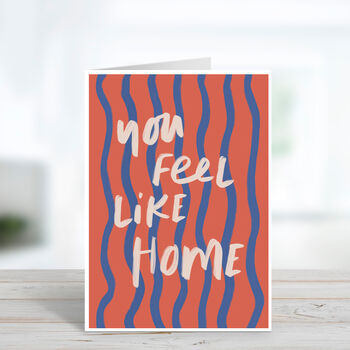 You Feel Like Home Modern Valentine's Day Card, 2 of 3