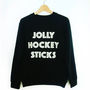 'Jolly Hockey Sticks' Slogan Sweatshirt, thumbnail 3 of 3
