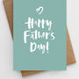 'Happy Father's Day' Father's Day Card, thumbnail 2 of 4