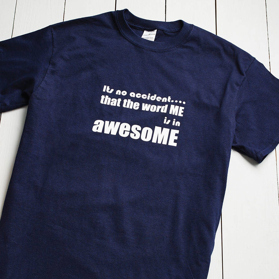 be awesome t shirt