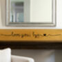 Personalised Wooden Plaque Family Love You Bye, thumbnail 2 of 6