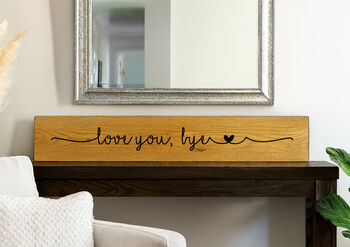 Personalised Wooden Plaque Family Love You Bye, 2 of 6
