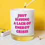 Energy Crisis Candle, thumbnail 1 of 2