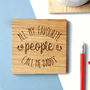 Personalised All My Favourite People Coaster, thumbnail 4 of 9