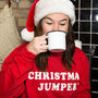 'Christmas Jumper' Unisex Jumper Sweatshirt, thumbnail 3 of 6